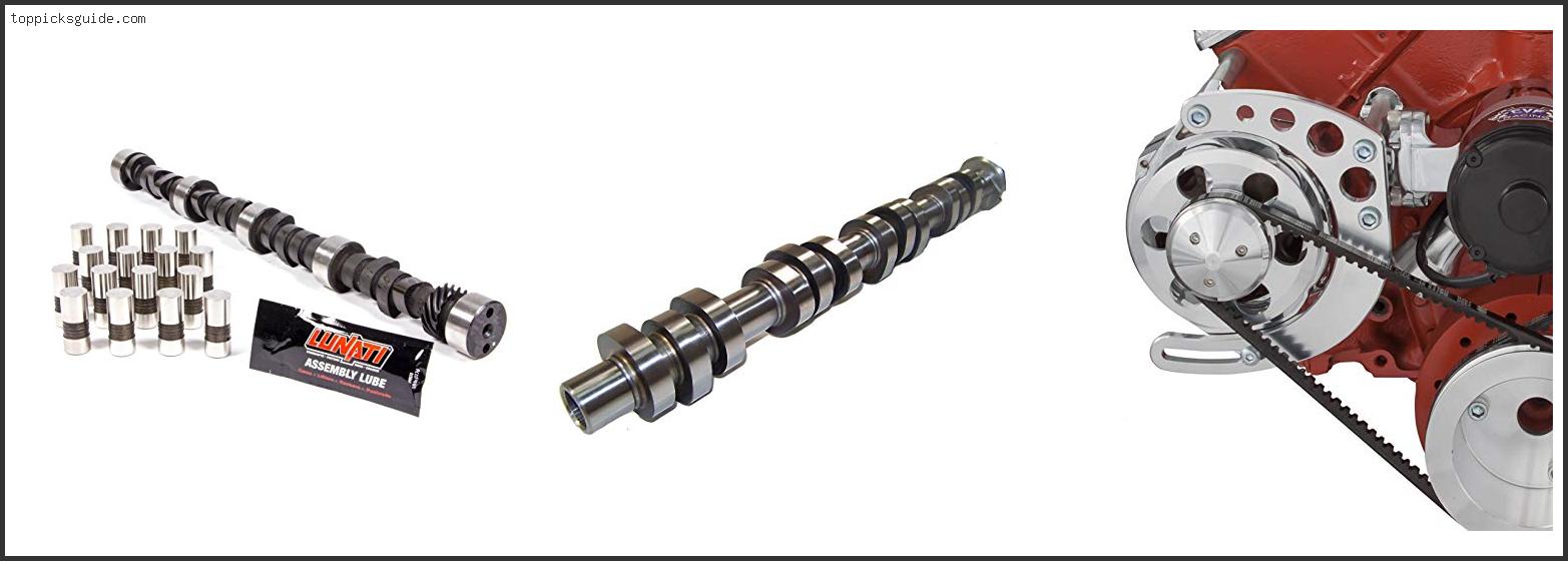 Top 10 Best Bbc Camshaft Based On User Rating